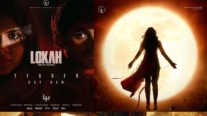 Lokah Chapter 1: Chandra' 