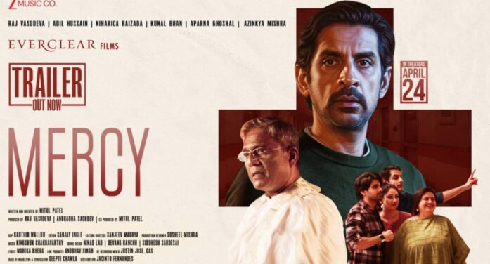 ‘Mercy’ Trailer Ignites Debate On Passive Euthanasia Ahead Of April 24 Release